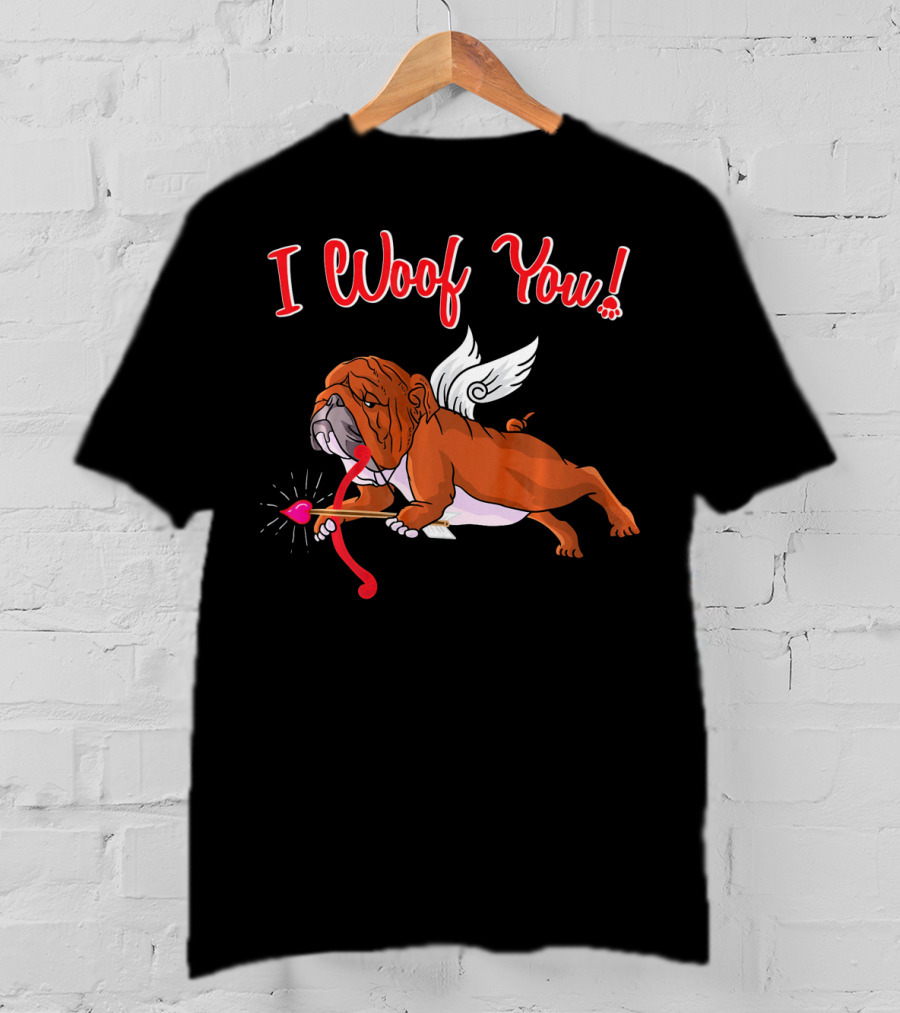 I Woof You English Bulldog Cupid With Arrow T-Shirt