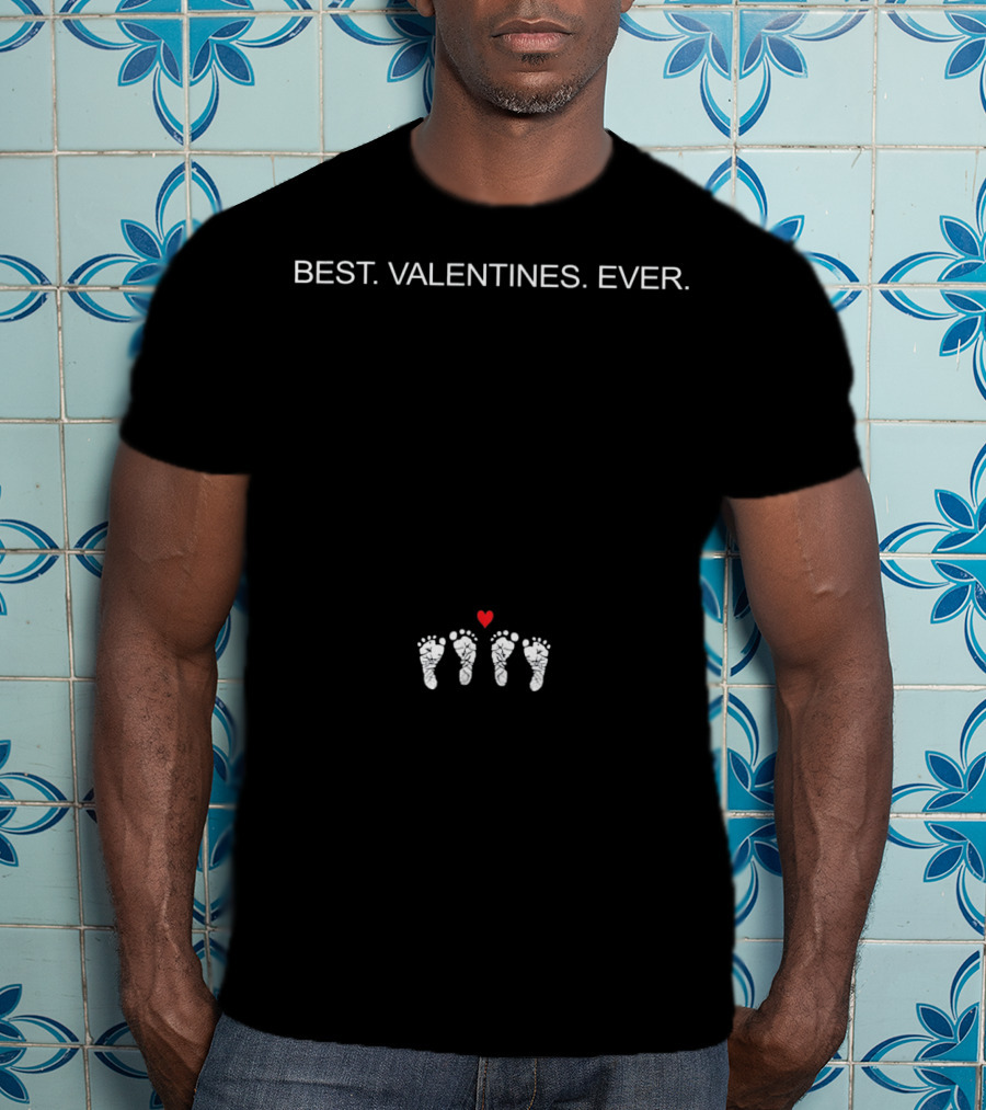 BEST VALENTINES EVER Expecting Mom Twin Baby Feet Heart T-Shirt