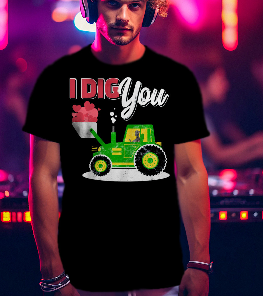 I Dig You Farmer Valentine's Day Tractor Hearts T-Shirt