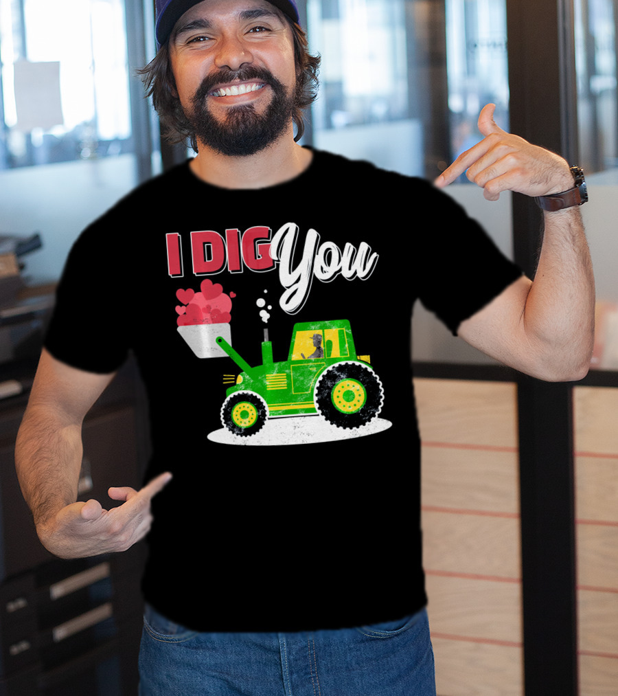 I Dig You Farmer Valentine's Day Tractor Hearts T-Shirt