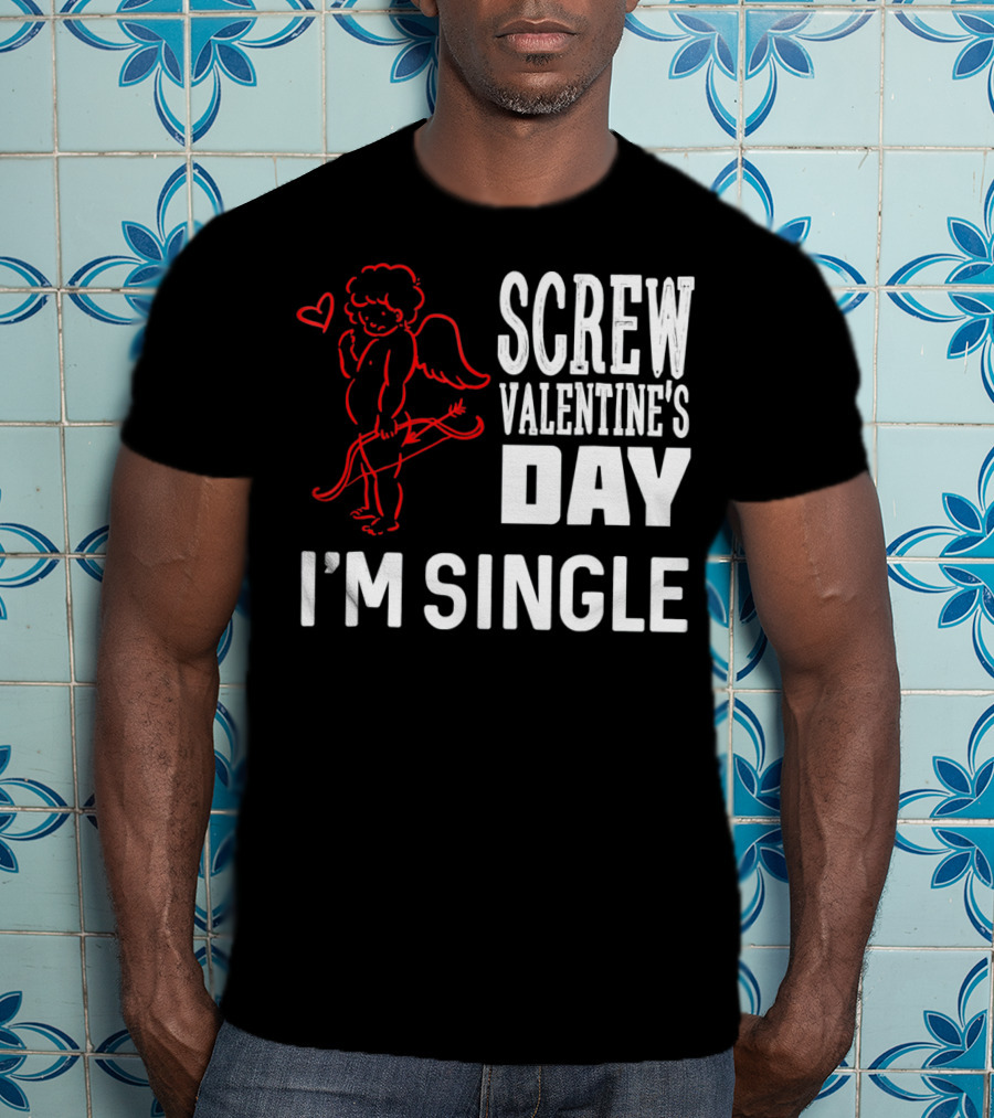Screw Valentine's Day I'm Single Cupid Heart Drawing T-Shirt