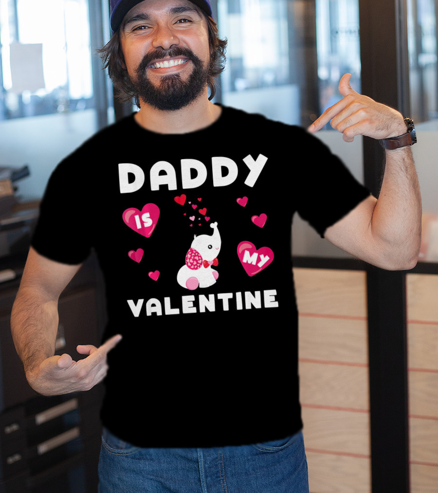 Daddy Is My Valentine Elephant Hearts T-Shirt