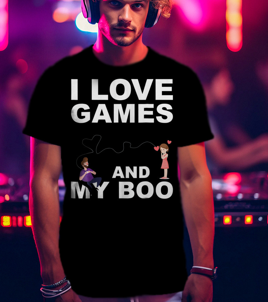 Valentines Day I Love Games And My Boo Funny T-Shirt