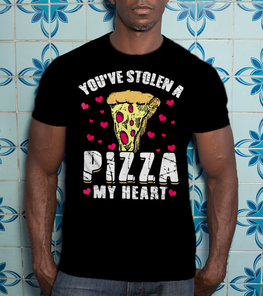 You've Stolen A Pizza My Heart Valentine's Day Funny Pizza T-Shirt