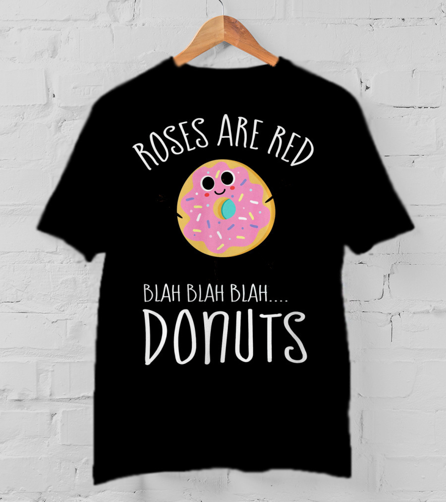 Roses Are Red Donuts Funny Valentines Day Boys Blah Blah Blah T-Shirt