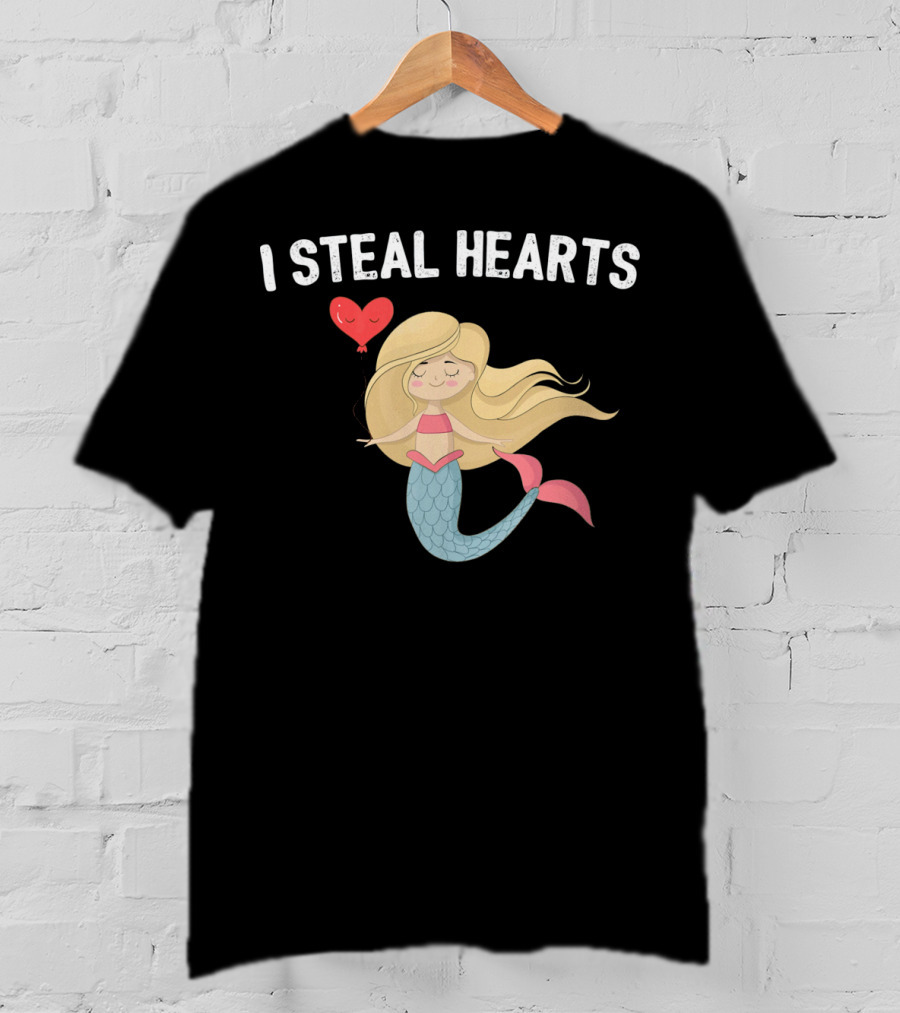 I Steal Hearts Funny Valentines Day Mermaid T-Shirt