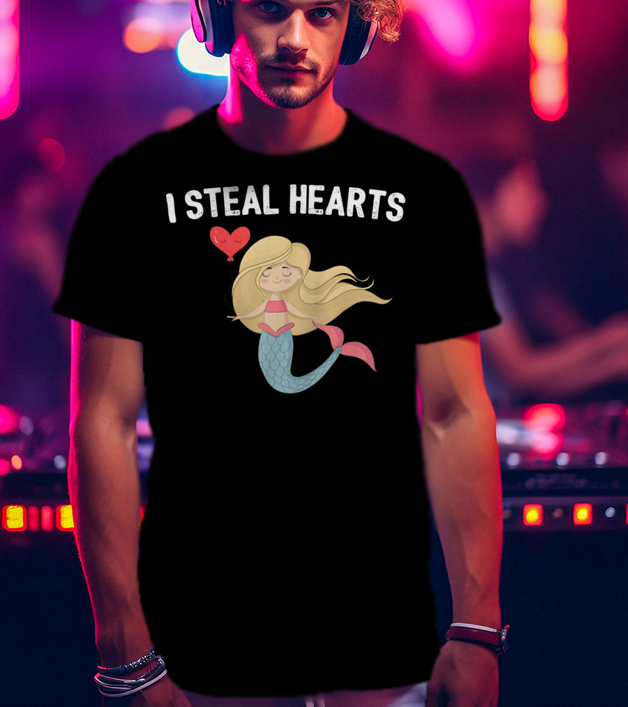 I Steal Hearts Funny Valentines Day Mermaid T-Shirt