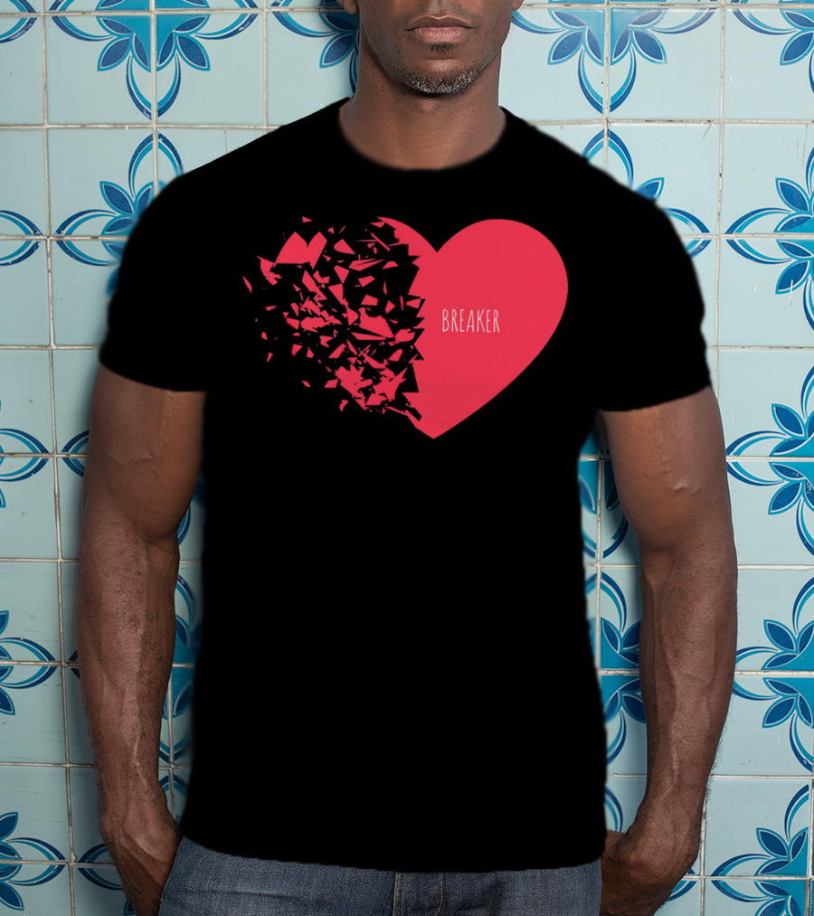 Funny Valentines Day Heart Breaker T-Shirt