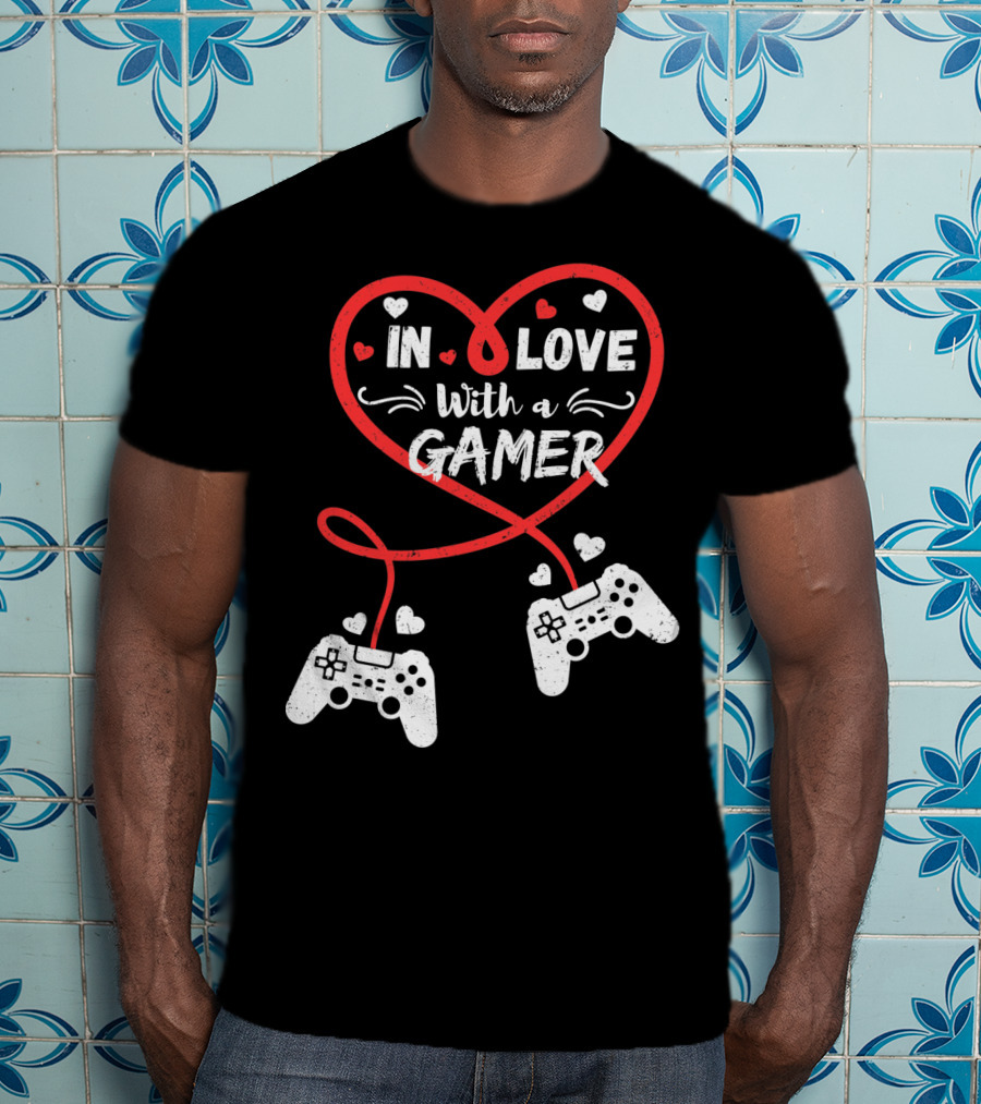 In Love With A Gamer Funny Video Gamer Valentines Day Long T-Shirt