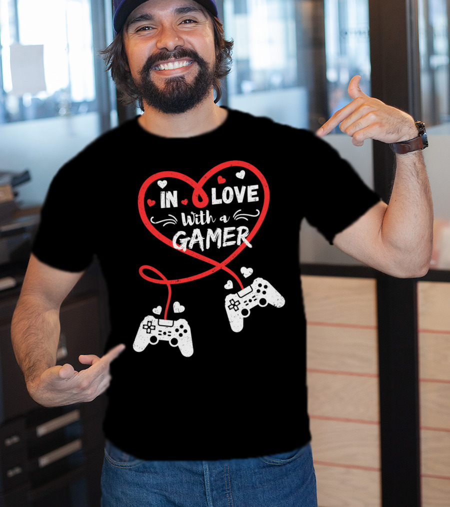 In Love With A Gamer Funny Video Gamer Valentines Day Long T-Shirt