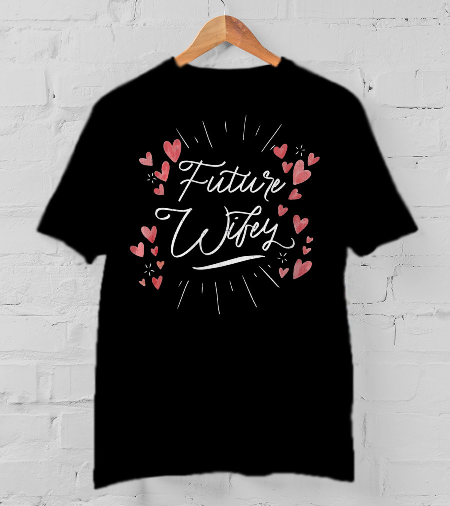 Future Wifey Engagement Fiance Wife Hearts T-Shirt