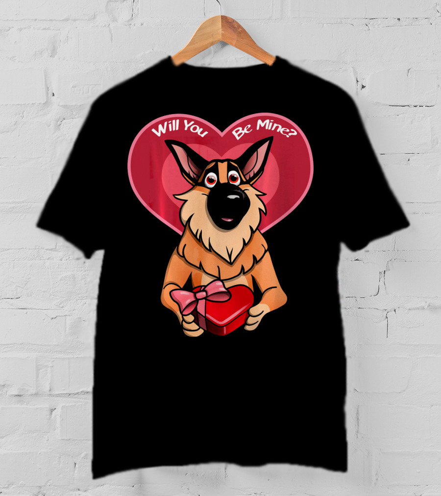 Will You Be Mine German Shepherd Valentine T-Shirt