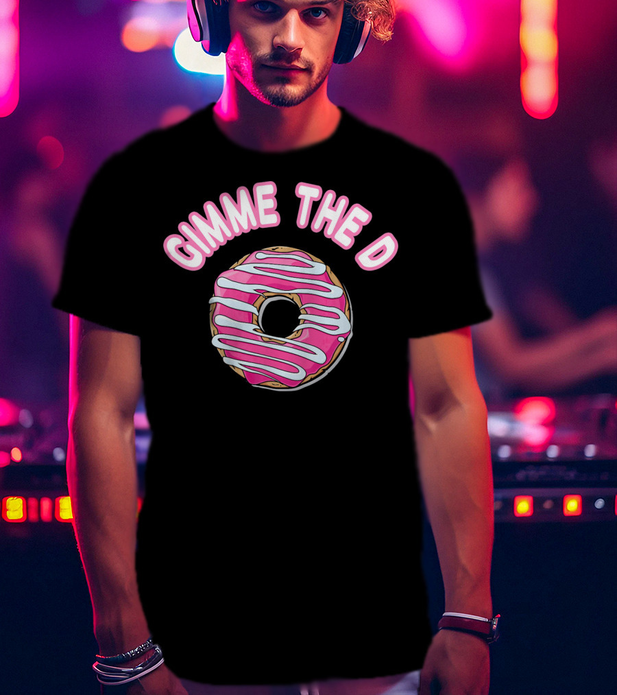 Gimme The D Pink Frosted Donut Anti Valentine T-Shirt