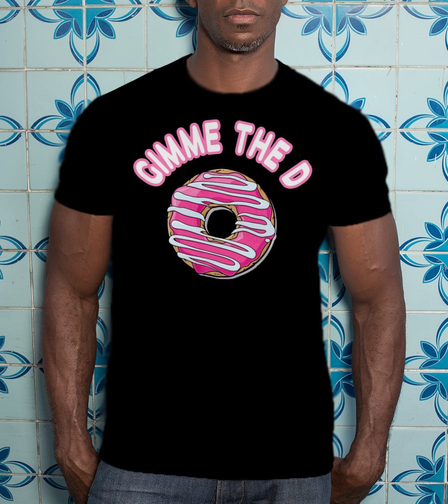 Gimme The D Pink Frosted Donut Anti Valentine T-Shirt