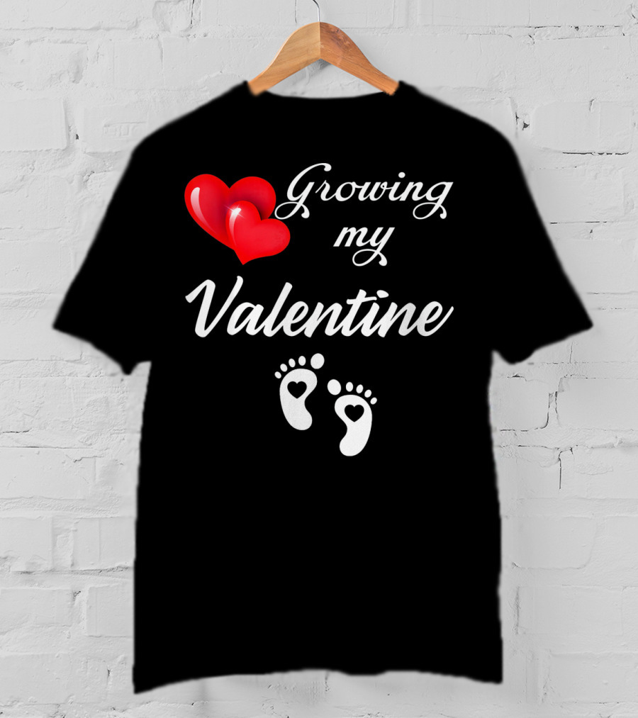 Growing My Valentine Heart And Baby Feet T-Shirt