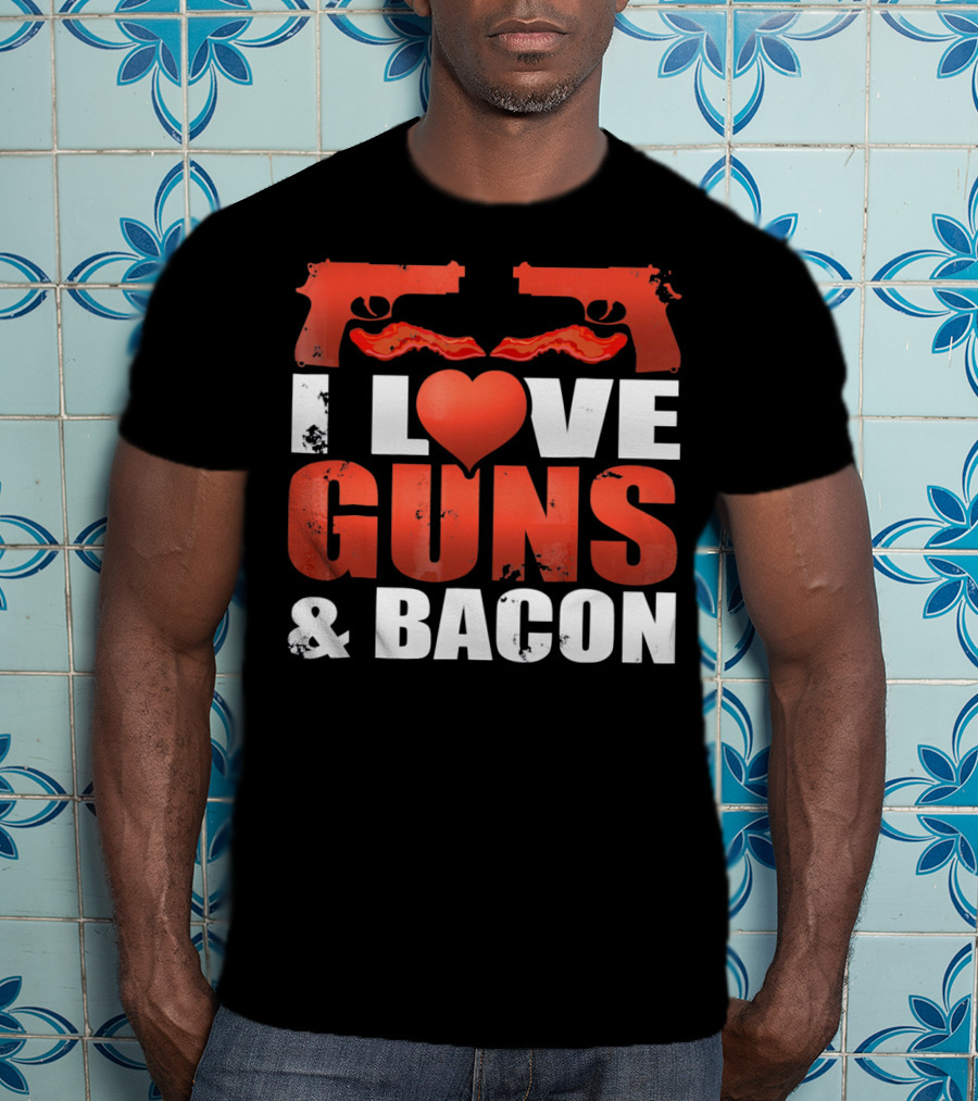 I Love Guns And Bacon Heart Symbol Pistols T-Shirt