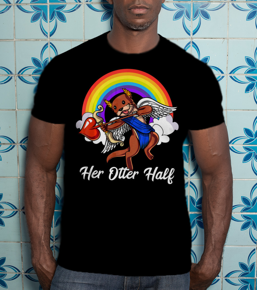 Her Otter Half Cupid Rainbow Valentine's Match T-Shirt