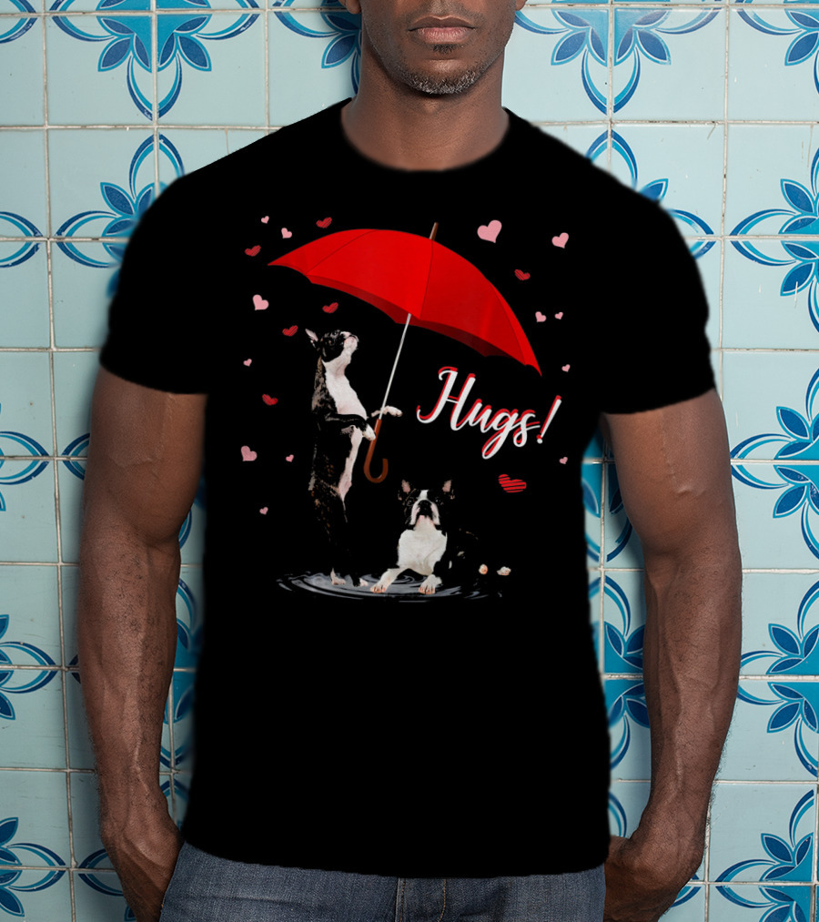 Hugs Boston Terrier Holding Red Umbrella Surrounded By Hearts T-Shirt