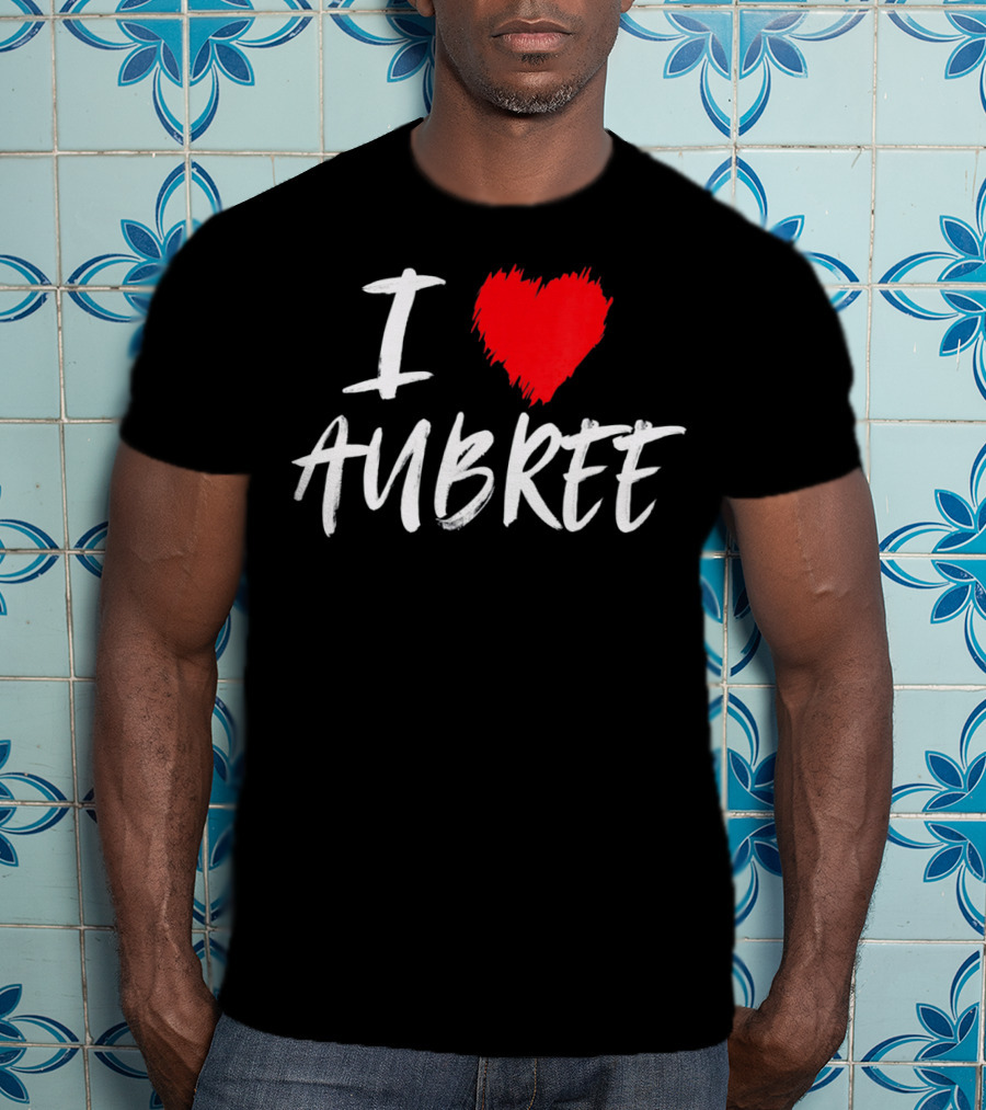 I Heart Aubree Valentine Daughter T-Shirt