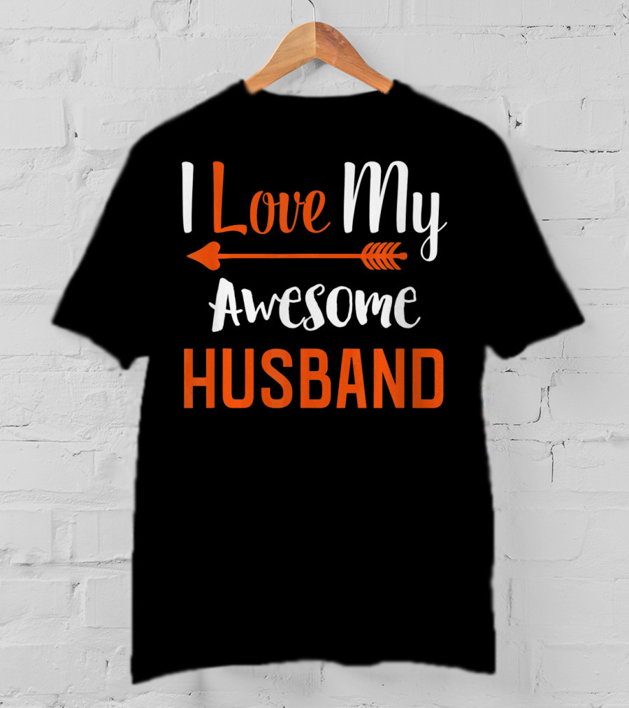 I Love My Awesome Husband Arrow T-Shirt