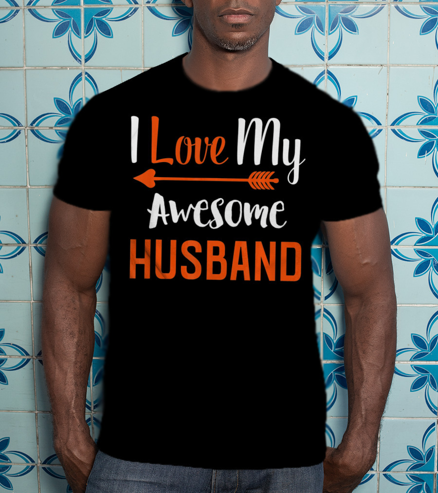 I Love My Awesome Husband Arrow T-Shirt