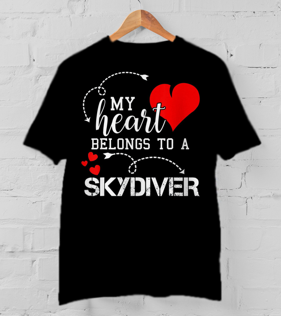My Heart Belongs To A Skydiver T-Shirt