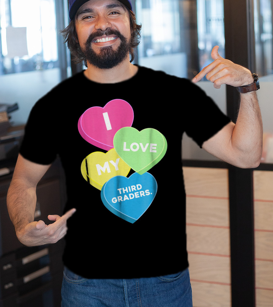 I Love My Third Graders Valentine's Day Hearts T-Shirt