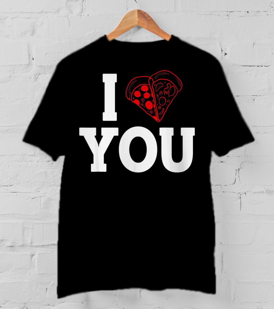 I Love You Pizza Lovers Valentines Day Heart-Shaped Pizza Slices T-Shirt