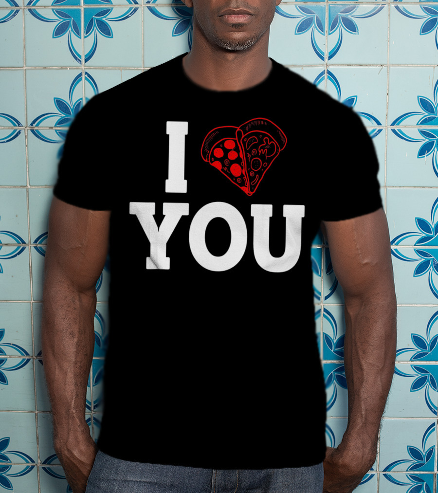 I Love You Pizza Lovers Valentines Day Heart-Shaped Pizza Slices T-Shirt