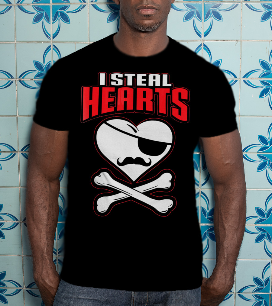 I Steal Hearts Pirate Mustache Crossbones Valentine T-Shirt
