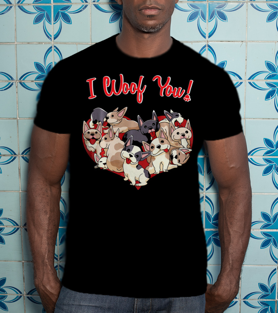 I Woof You French Bulldog Heart T-Shirt