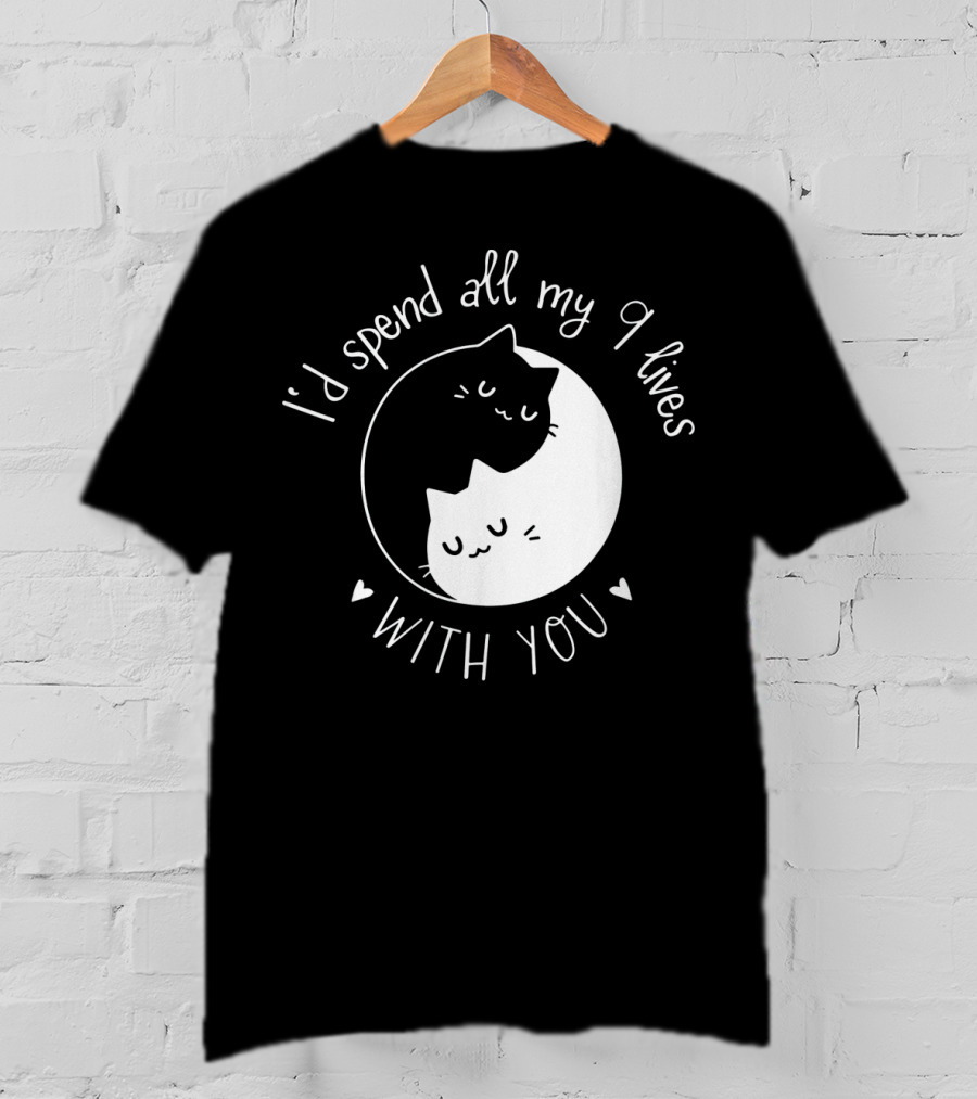 I'd Spend All My 9 Lives With You Cute Cat Circle Valentine's Day T-Shirt