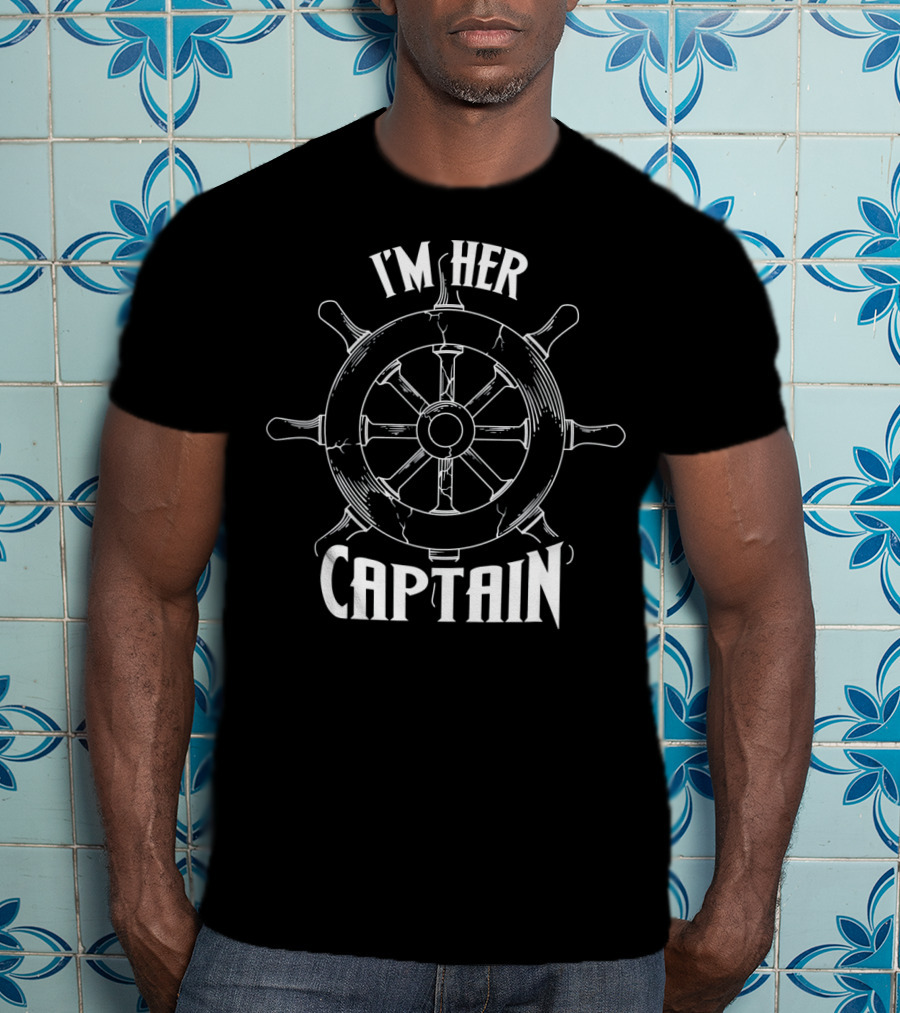 I'm Her Captain Cool Men Love Valen Ship Wheel Steering Nautical T-Shirt