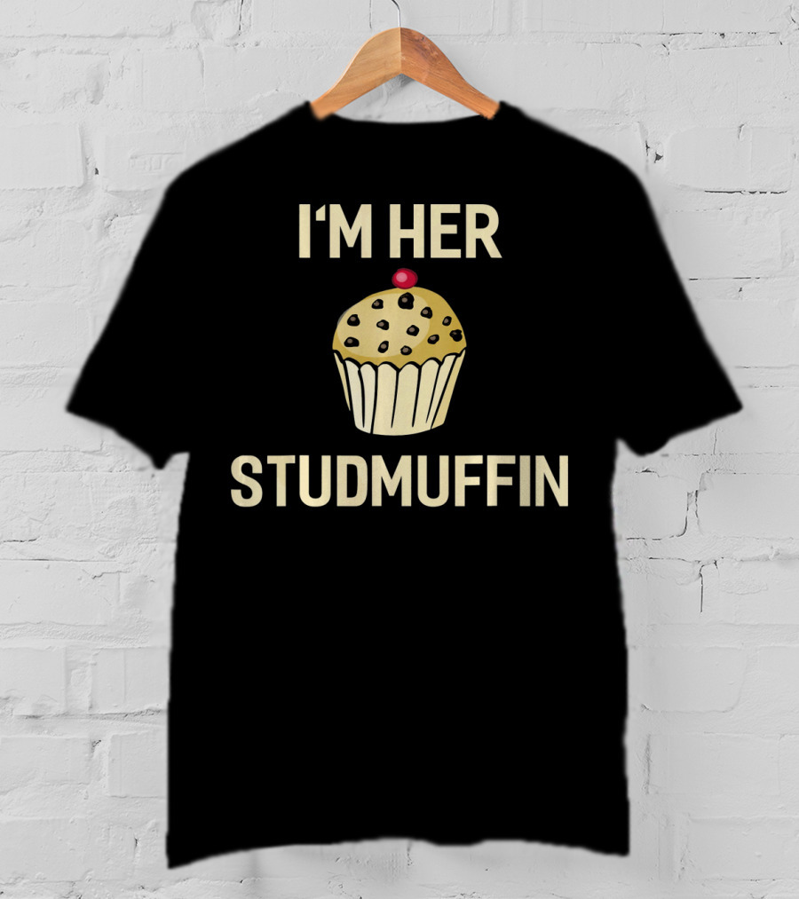 I'm Her Studmuffin Cute Valentines Day Cupcake With Cherry Tops T-Shirt