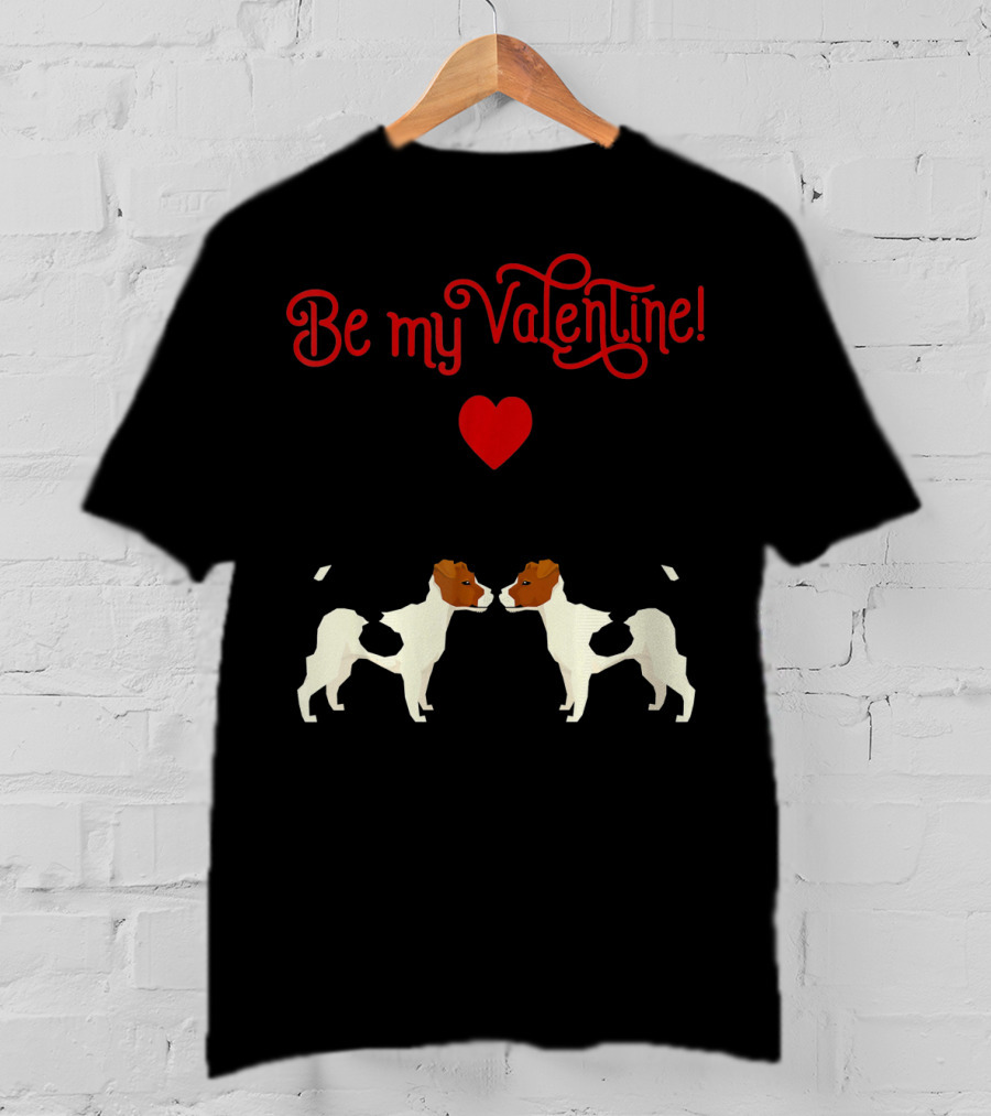 Be My Valentine Jack Russell Terrier Heart T-Shirt