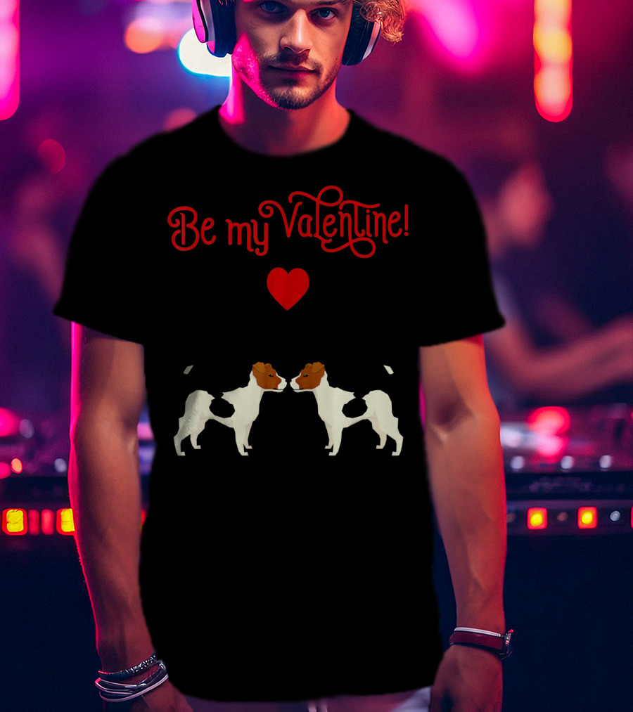 Be My Valentine Jack Russell Terrier Heart T-Shirt