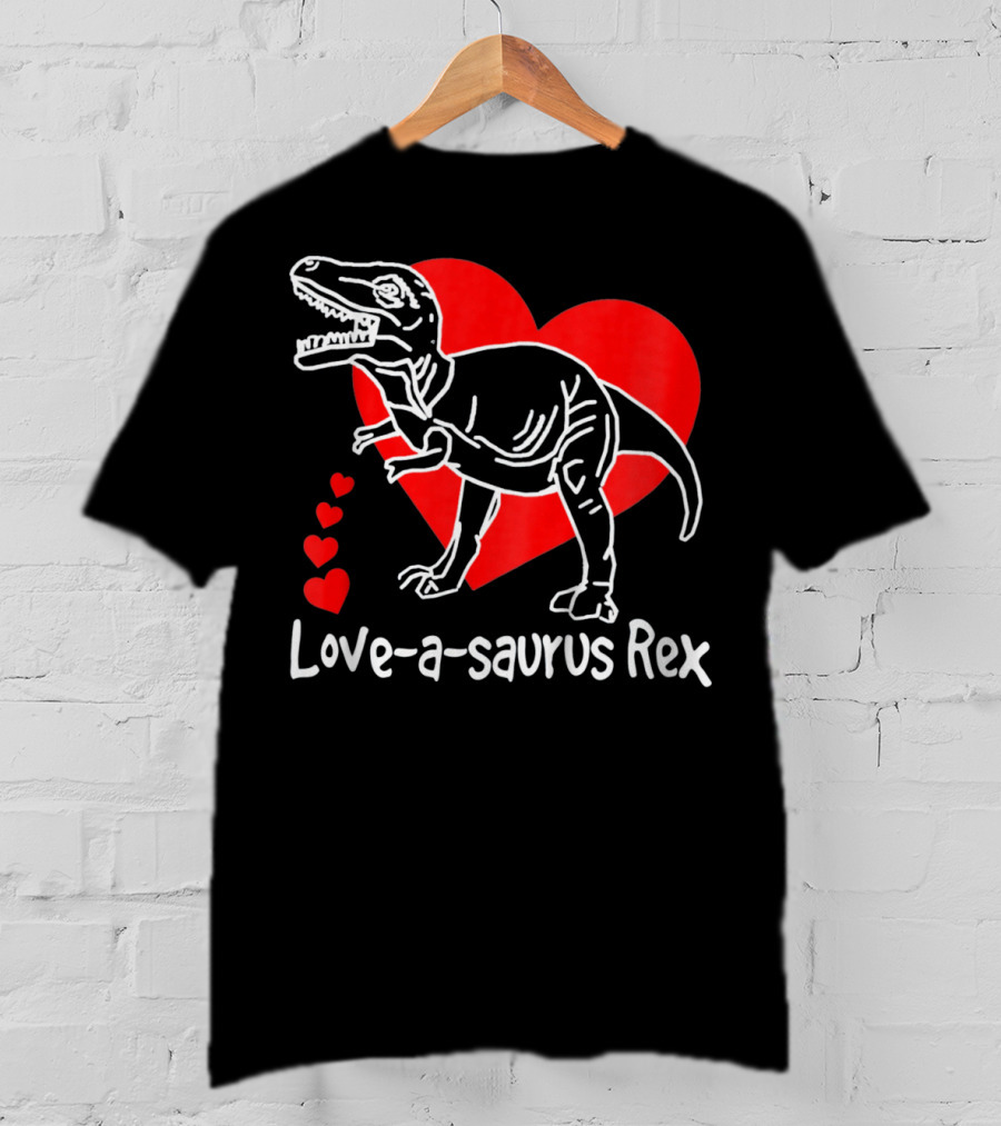 Love-a-saurus Rex Dinosaur With Red Hearts T-Shirt