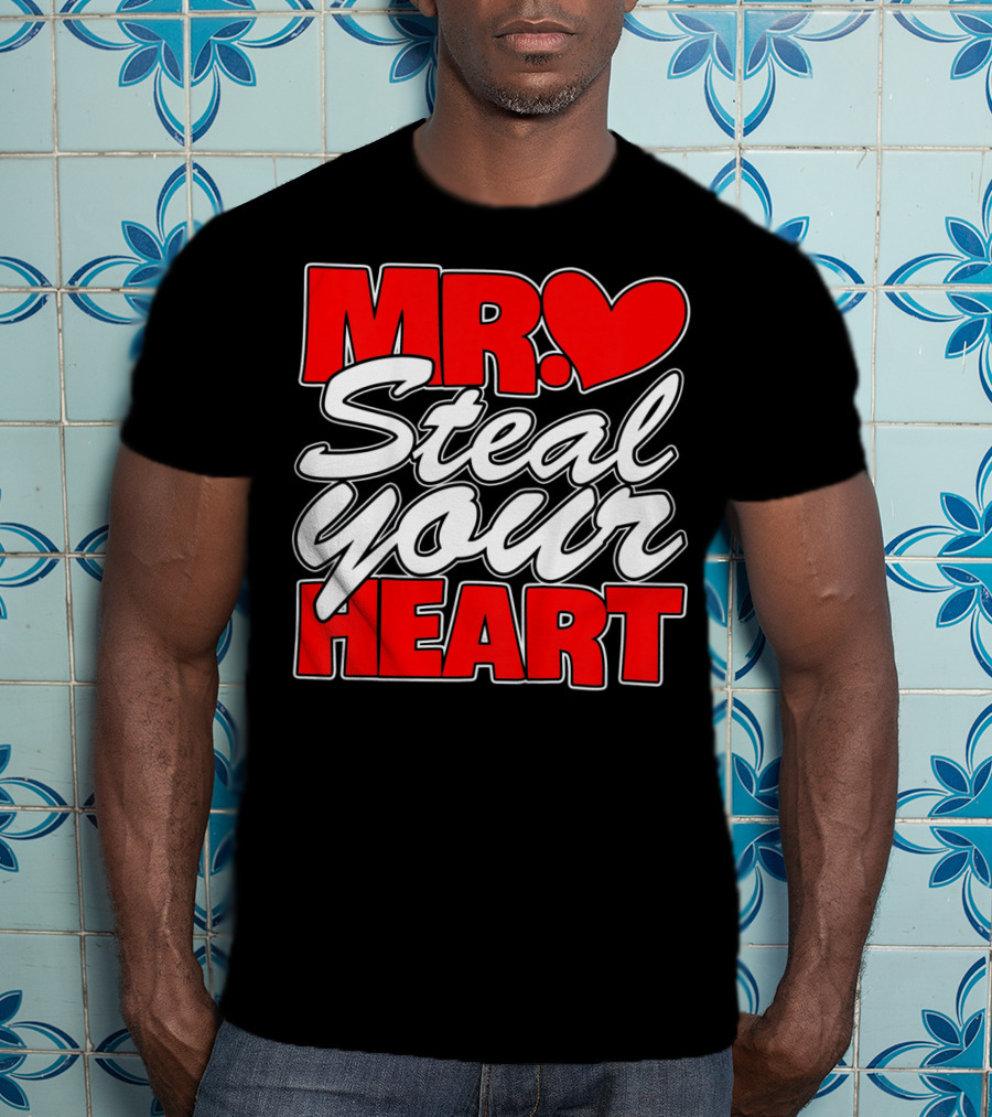 Kids Mr. Steal Your Heart Toddler T-Shirt