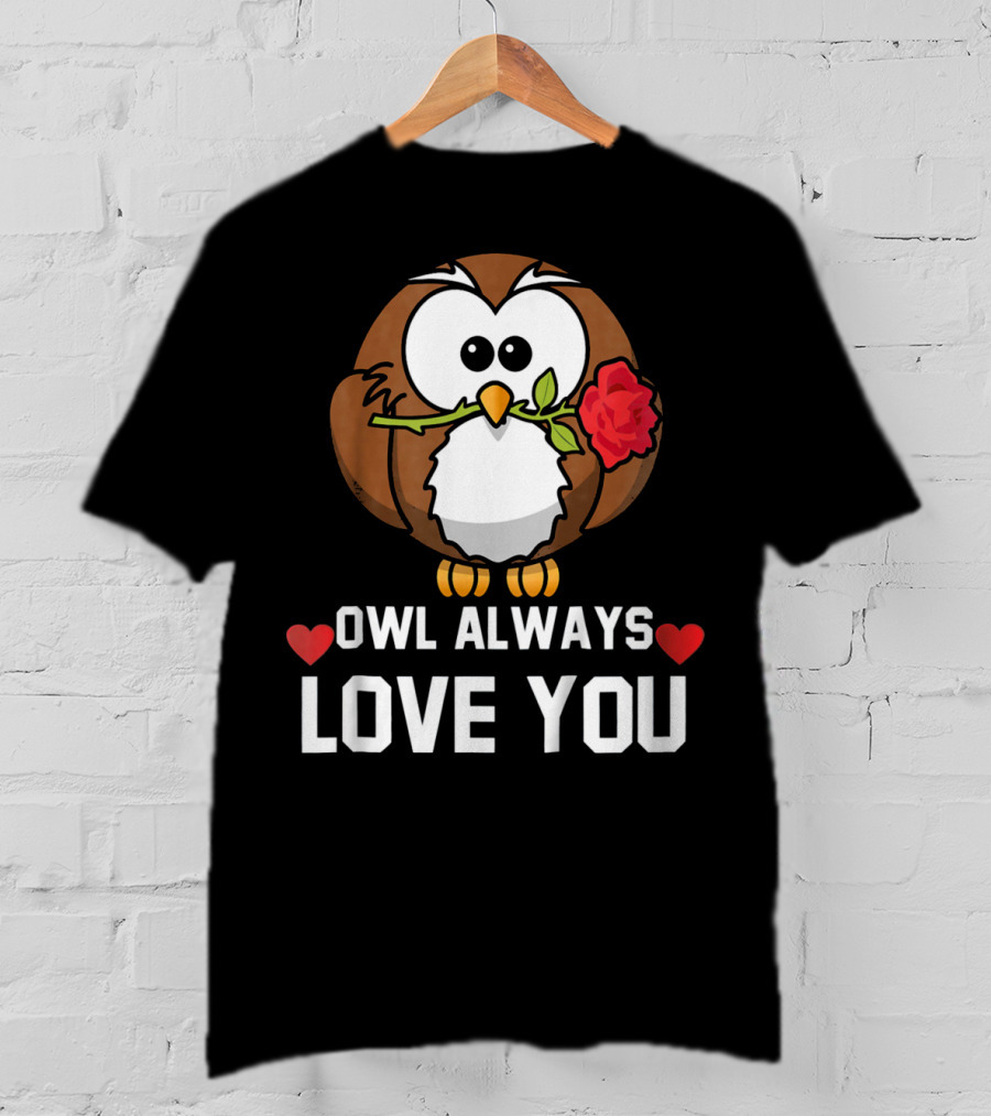 Owl Always Love You Funny Valentine Kids T-Shirt