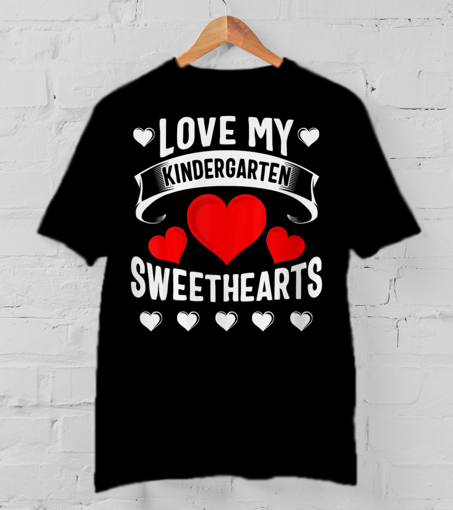 Love My Kindergarten Sweethearts Hearts T-Shirt