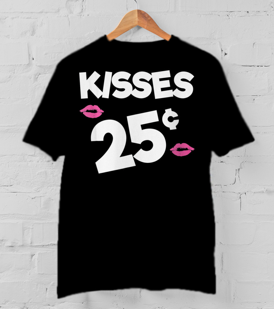 Kisses 25 Cents Kids Valentines Funny T-Shirt