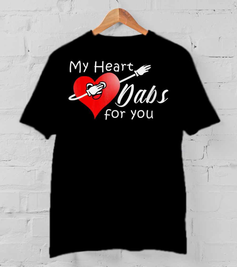 My Heart Dabs For You Valentine's Dab Love T-Shirt