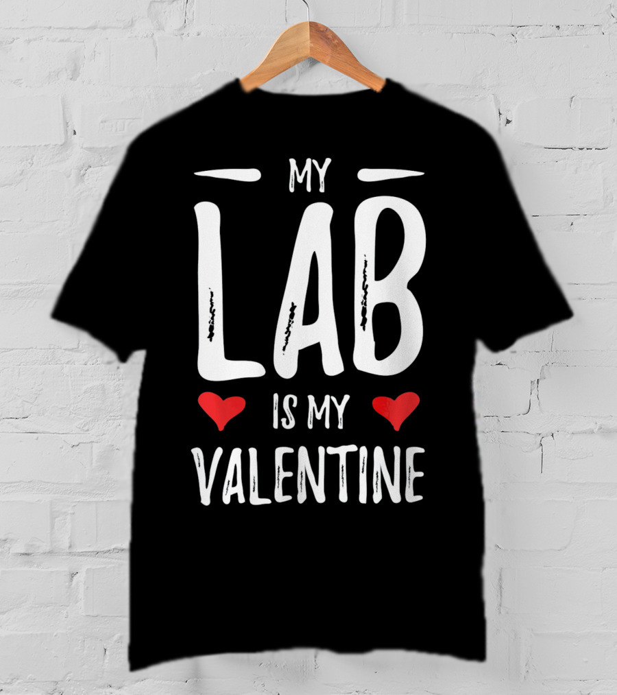 My Lab Is My Valentine Hearts T-Shirt