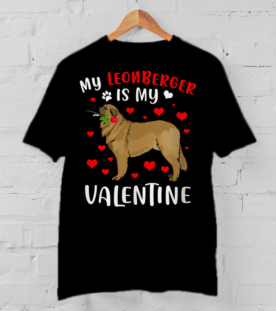 My Leonberger Is My Valentine With Hearts And Rose T-Shirt