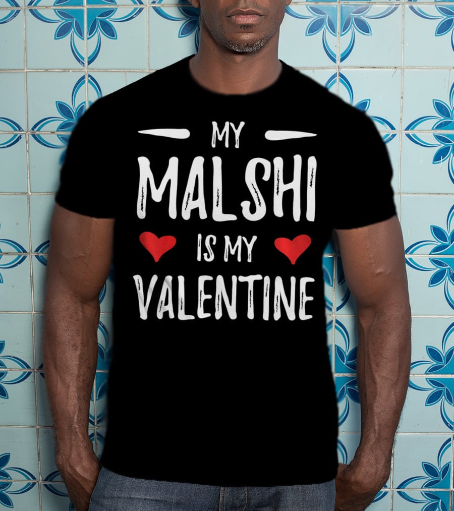 My Malshi Is My Valentine Red Hearts T-Shirt