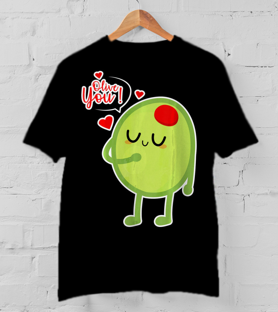 Olive You Cute Valentines Day Love T-Shirt
