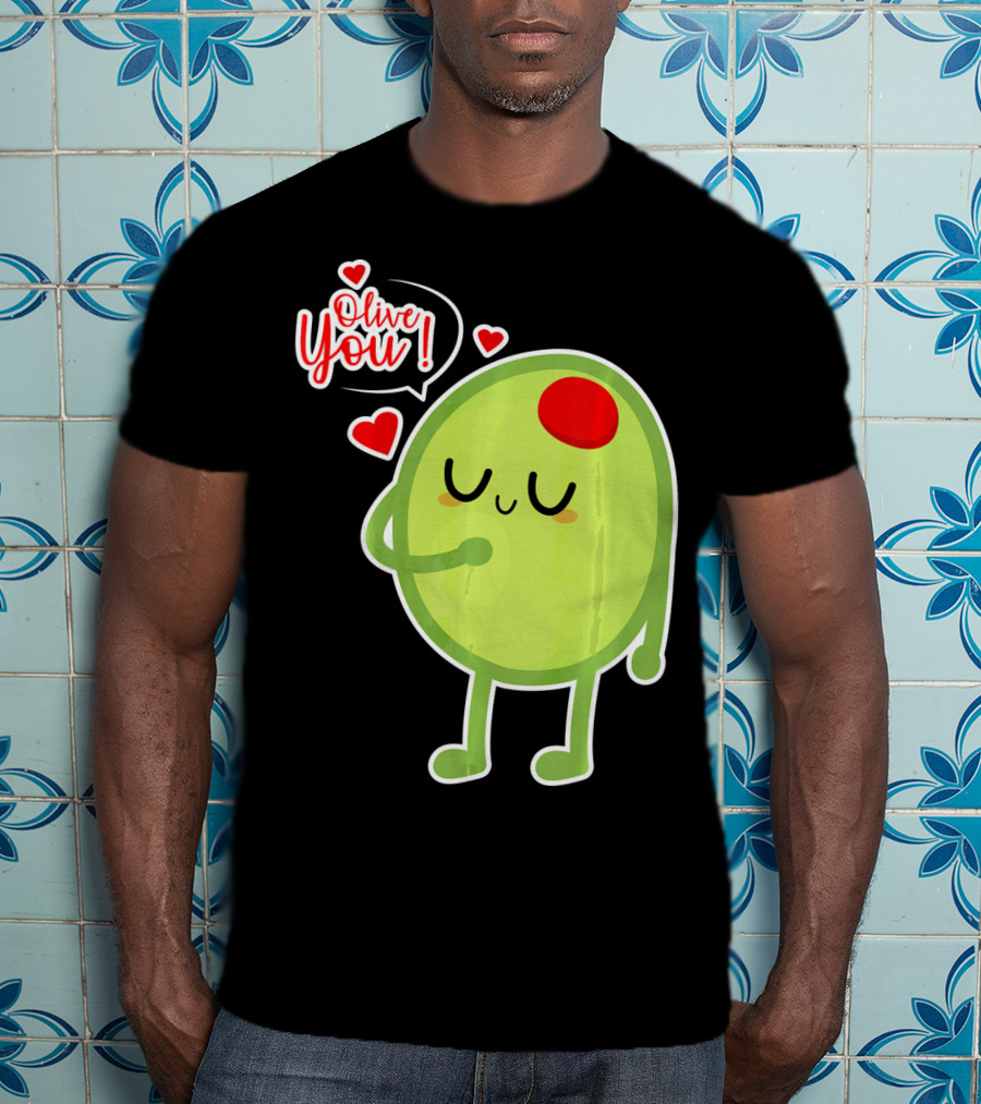 Olive You Cute Valentines Day Love T-Shirt