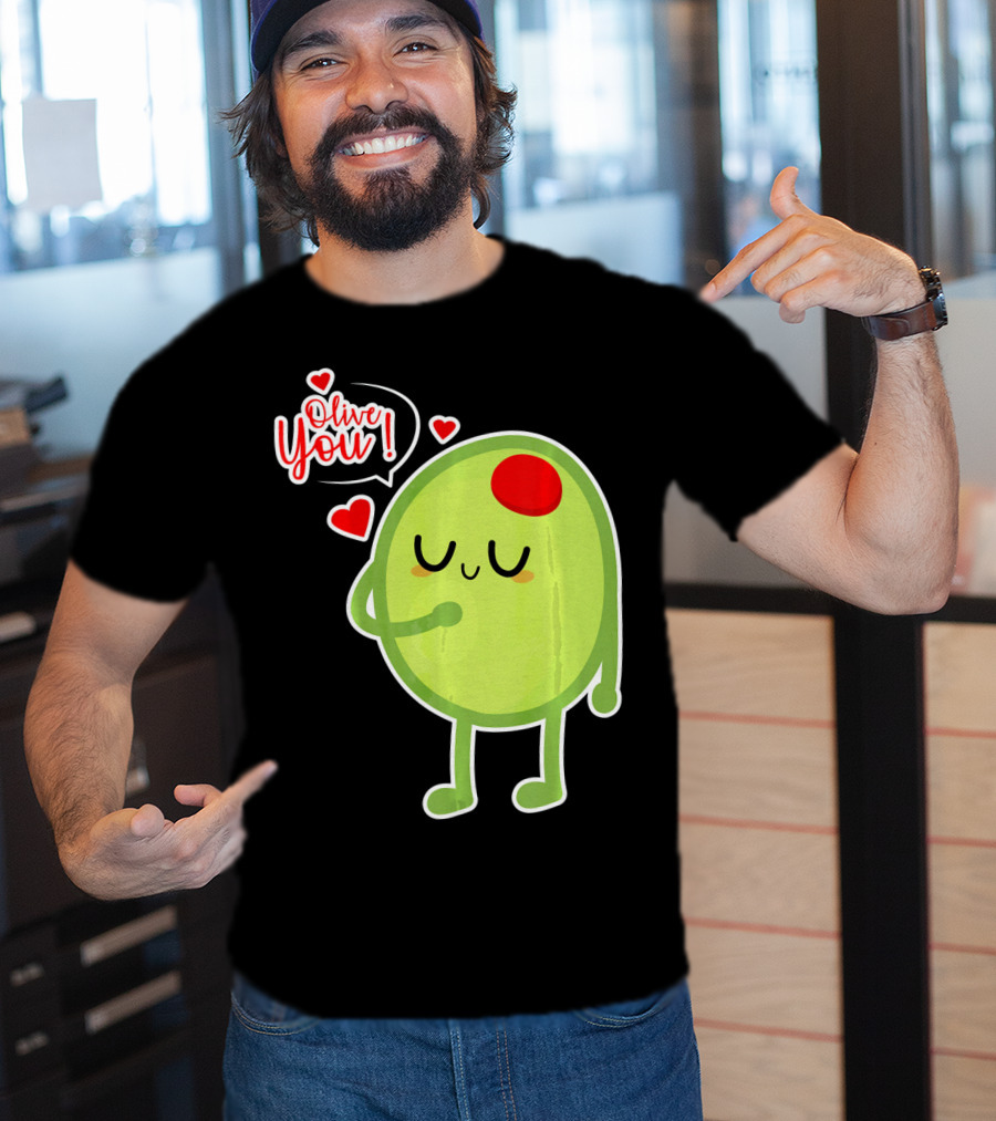 Olive You Cute Valentines Day Love T-Shirt