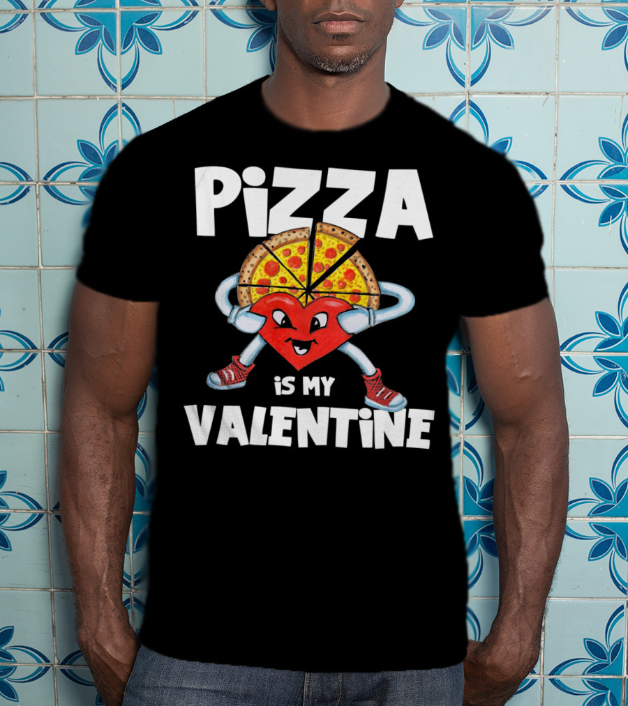 Pizza Is My Valentine Comic Heart Character With Pizza Slice Valentine’s Day T-Shirt