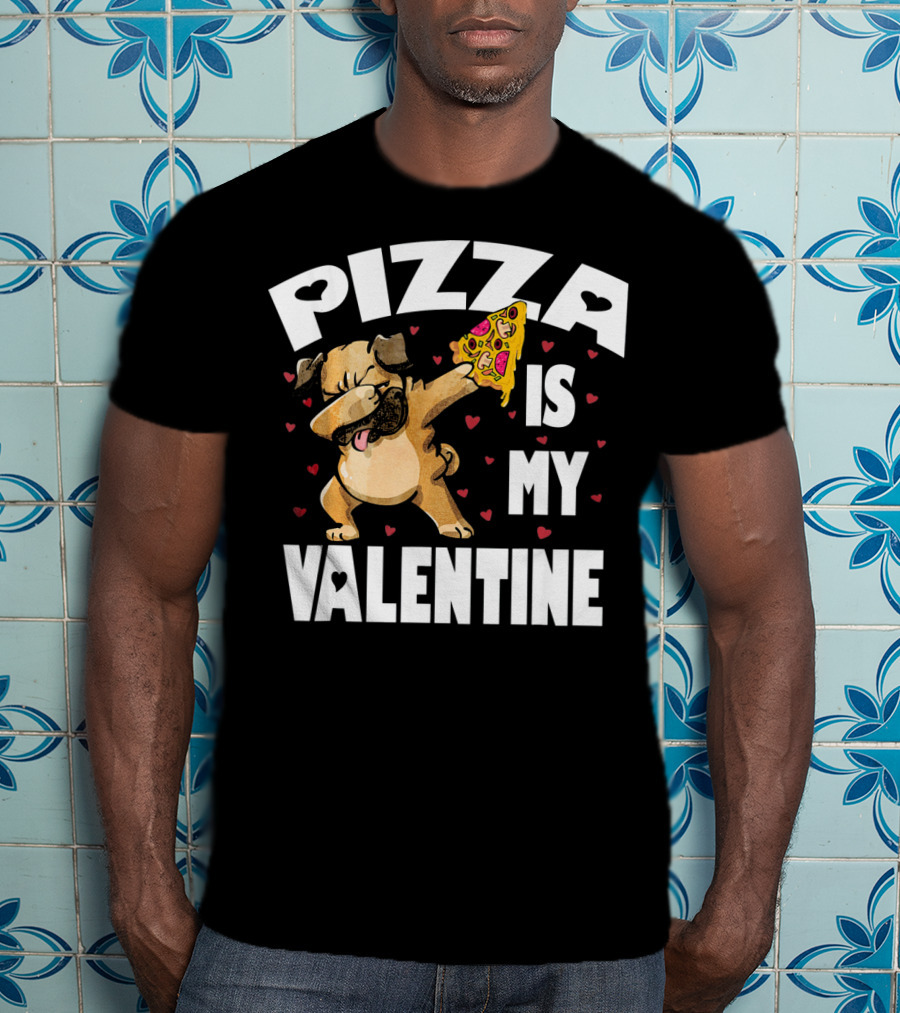 Pizza Is My Valentine Pug Dabbing With Heart Pizza Slice T-Shirt